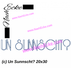 Stickdatei Un Sunnscht? 18x30 / 20x28 / 20x30