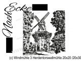 Stickdatei Windmühle 03 Herdentorswallmühle 20x20 / 20x30 Scrib-Art