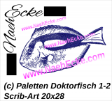 Stickdatei Paletten Doktorfisch 1-2 Scrib-Art 20x28