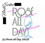 Stickdatei Rosé all Day 10x10