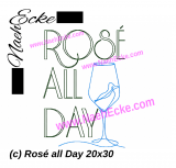 Stickdatei Rosé all Day 20x30 / 20x28 / 18x30 / 14x20
